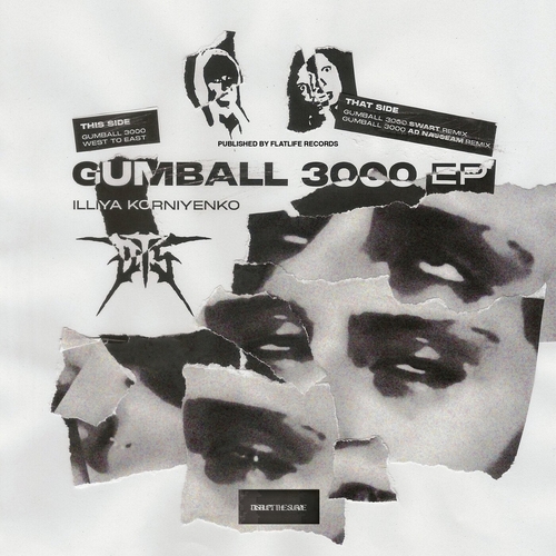 Illiya Korniyenko - Gumball 3000 EP [DTS001]